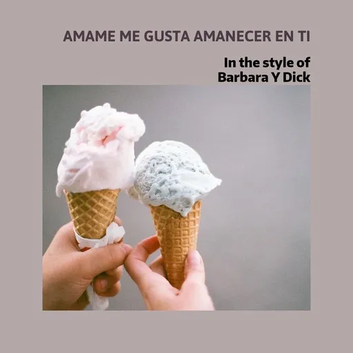 Karaoke Amame Me Gusta Amanecer En Ti von Barbara Y Dick — mit Songtext mitsingen auf Singa