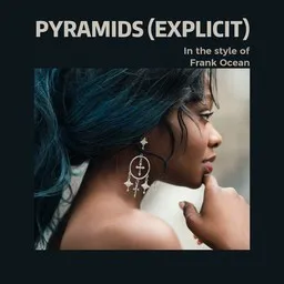 Omslagsbild för Pyramids (explicit) - Frank Ocean karaokeversion