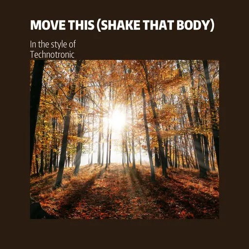 Karaoke Move This (Shake That Body) by Technotronic — sing along with lyrics on Singa