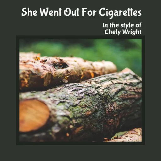 She Went Out For Cigarettes - Karaoke