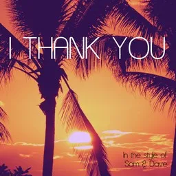 Cover art for I Thank You - Sam & Dave karaoke version