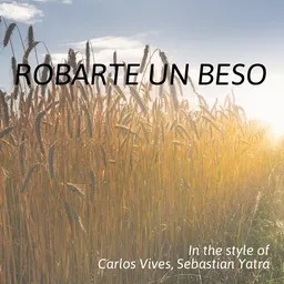 Cover art for Robarte Un Beso - Carlos Vives,Sebastian Yatra karaoke version
