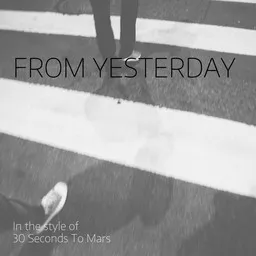 Titelbild für From Yesterday - 30 Seconds To Mars Karaoke-Version