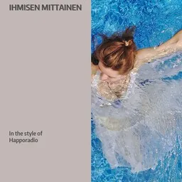 Titelbild für Ihmisen mittainen - Happoradio Karaoke-Version