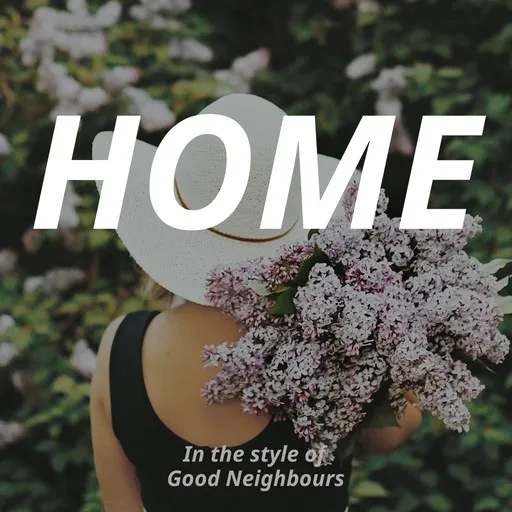 Karaoke Home von Good Neighbours — mit Songtext mitsingen auf Singa