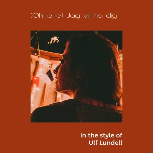 Karaoke (Oh la la) Jag vill ha dig von Ulf Lundell — mit Songtext mitsingen auf Singa