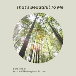 Titelbild für That's Beautiful To Me - Jaron And The Long Road To Love Karaoke-Version