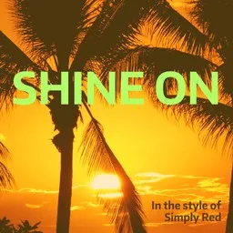 Cover art for Shine On - Simply Red karaoke version