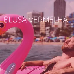 Cover art for Blusa Vermelha - Chico Rey & Paraná karaoke version
