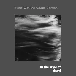 Cover art for Here With Me (Guitar Version) - d4vd karaoke version