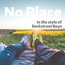 Cover art for No Place - Backstreet Boys karaoke version