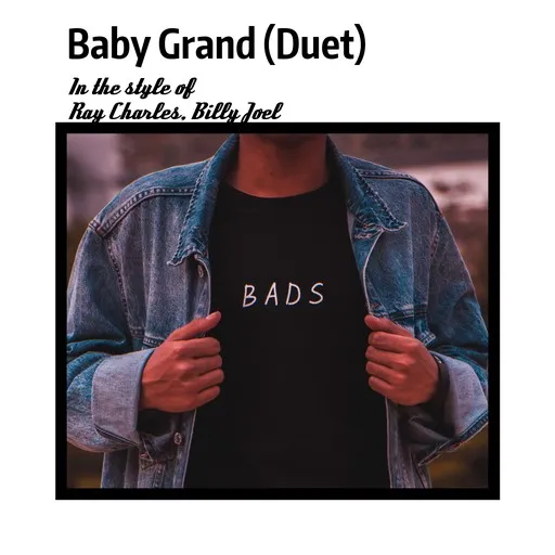 Karaoke Baby Grand (Duet) by Billy Joel, Ray Charles — sing along with lyrics on Singa