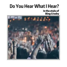 Cover art for Do You Hear What I Hear? - Bing Crosby karaoke version