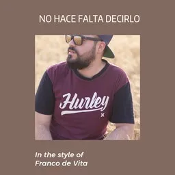 Cover art for No Hace Falta Decirlo - Franco de Vita karaoke version