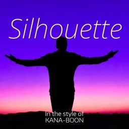 Karaokekappaleen Silhouette - KANA-BOON kansikuva