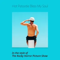 Cover art for Hot Patootie Bless My Soul - The Rocky Horror Picture Show karaoke version