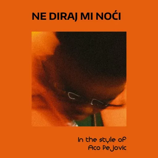 Ne Diraj Mi Noći - Karaoke