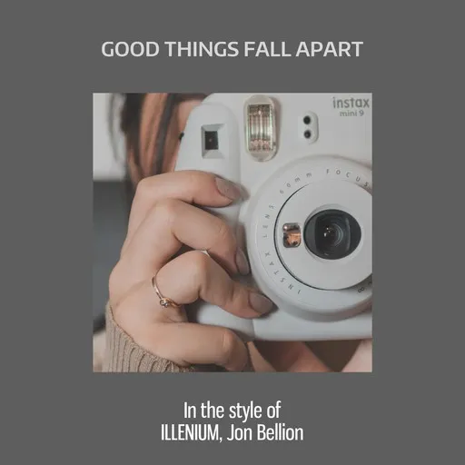 Karaoke Good Things Fall Apart av ILLENIUM, Jon Bellion — sjung med på texten på Singa