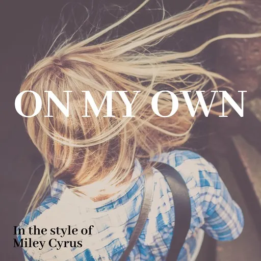 Karaoke On My Own von Miley Cyrus — mit Songtext mitsingen auf Singa