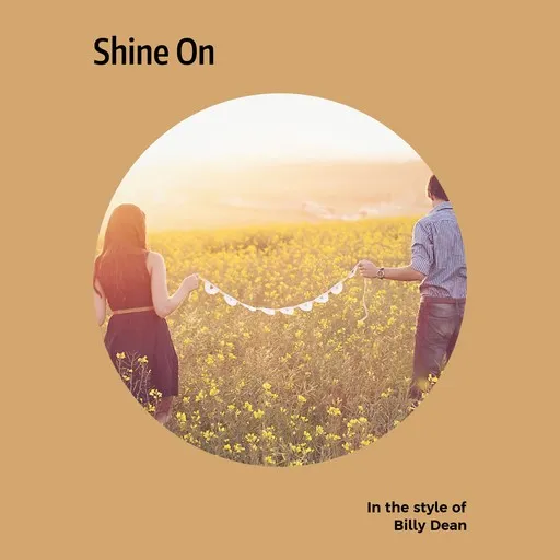 Karaoke Shine On von Billy Dean — mit Songtext mitsingen auf Singa