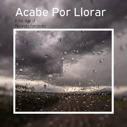 Acabe Por Llorar - Karaoke