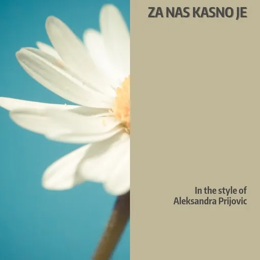 Za Nas Kasno Je - Karaoke