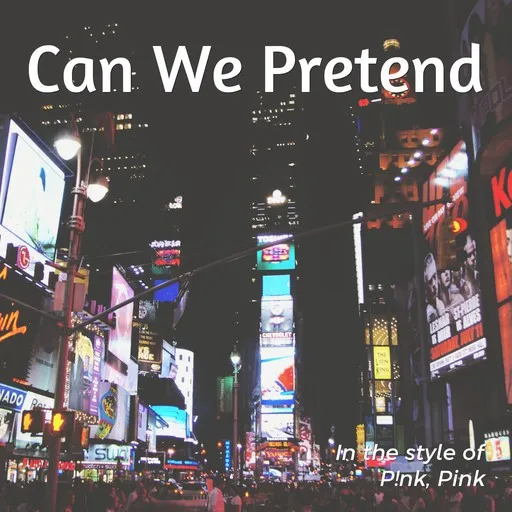 Can We Pretend - Karaoke