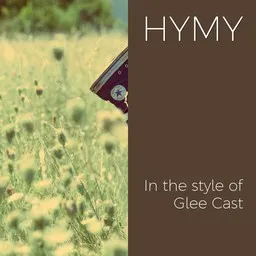 Omslagsbild för Hymy - Glee Cast karaokeversion