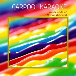 Omslagsbild för Carpool Karaoke - Nanne Grönvall karaokeversion