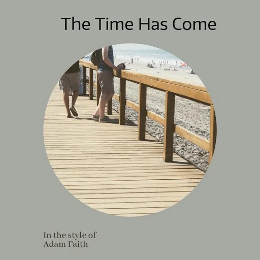 The Time Has Come - Karaoke