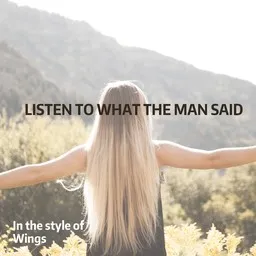Karaokekappaleen Listen To What The Man Said - Wings kansikuva