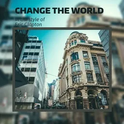 Omslagsbild för Change the World - Eric Clapton karaokeversion