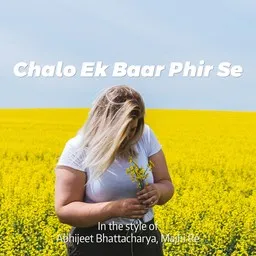Karaokekappaleen Chalo Ek Baar Phir Se - Abhijeet Bhattacharya,Majhi Re kansikuva