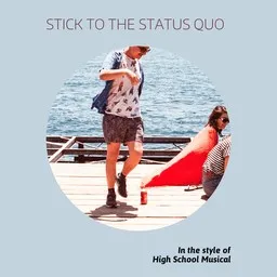 Cover art for Stick To The Status Quo - High School Musical karaoke version