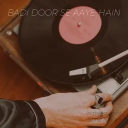 Cover art for Badi Door Se Aaye Hain - Sonu Nigam karaoke version