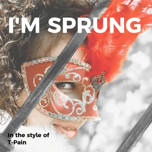 I'm Sprung - Karaoke