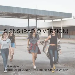 Cover art for Signs (Radio Version) - Charlie Wilson,Justin Timberlake,Snoop Dogg karaoke version