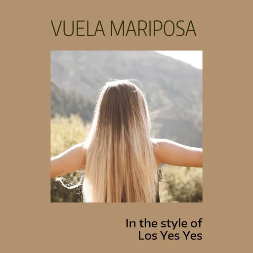 Karaoke Vuela Mariposa by Los Yes Yes — sing along with lyrics on Singa