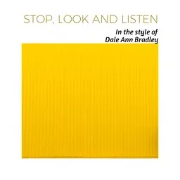 Cover art for Stop, Look And Listen - Dale Ann Bradley karaoke version