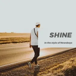 Titelbild für Shine - Newsboys Karaoke-Version