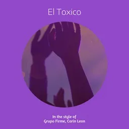 Omslagsbild för El Toxico - Carin Leon,Grupo Firme karaokeversion