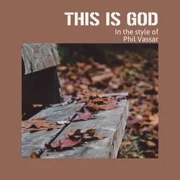 Cover art for This Is God - Phil Vassar karaoke version