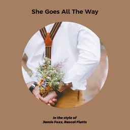 Cover art for She Goes All The Way - Jamie Foxx,Rascal Flatts karaoke version