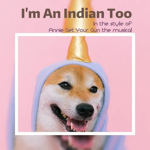I'm An Indian Too - Karaoke