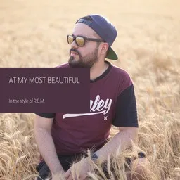 Titelbild für At My Most Beautiful - R.E.M. Karaoke-Version