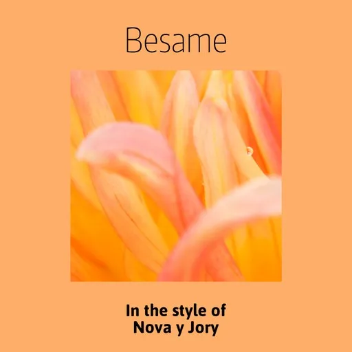 Karaoke Besame by Nova y Jory — sing along with lyrics on Singa