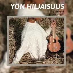 Titelbild für Yön hiljaisuus - Eija Kantola Karaoke-Version