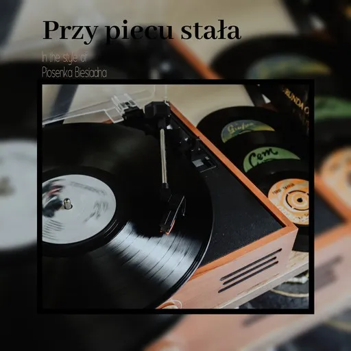 Przy piecu stała - Karaoke