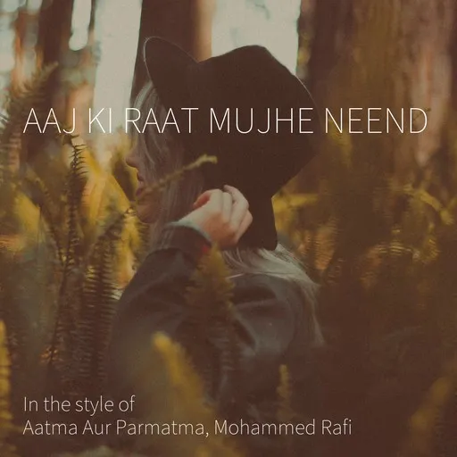 Karaoke Aaj Ki Raat Mujhe Neend av Aatma Aur Parmatma, Mohammed Rafi — sjung med på texten på Singa