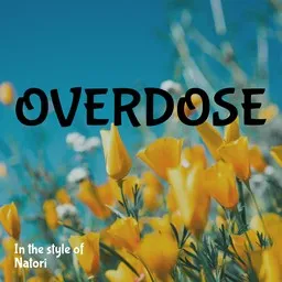 Cover art for Overdose - Natori (なとり) karaoke version